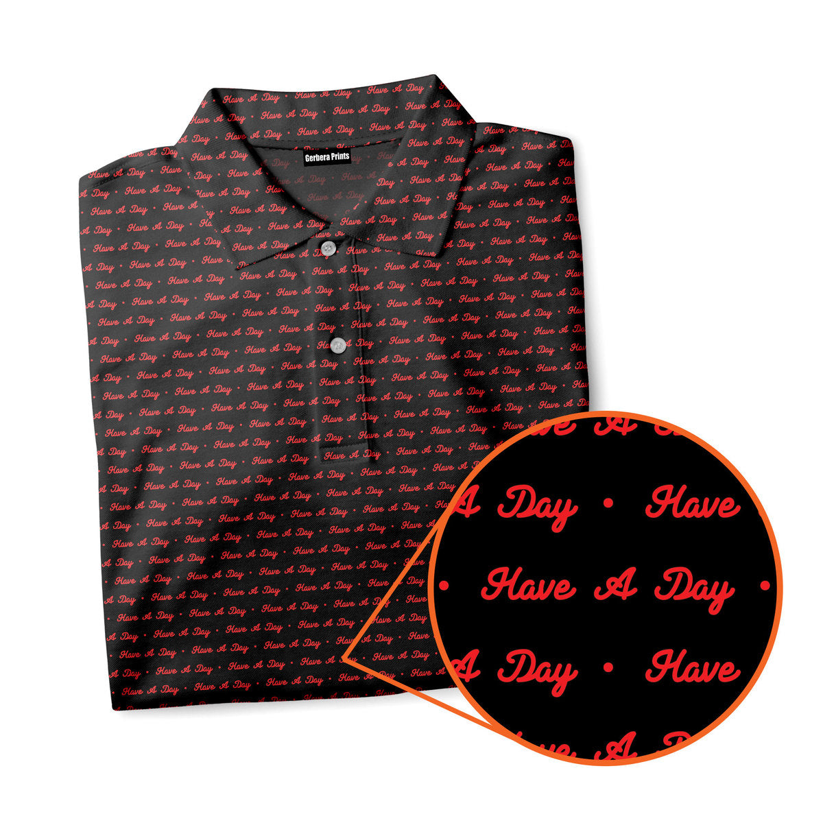 Have A Day - Funny Golf Polo