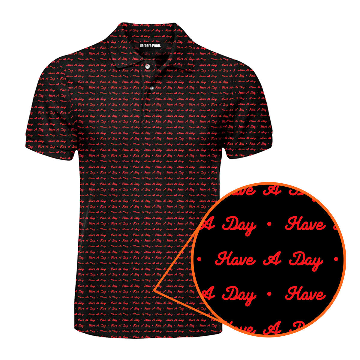 Have A Day - Funny Golf Polo