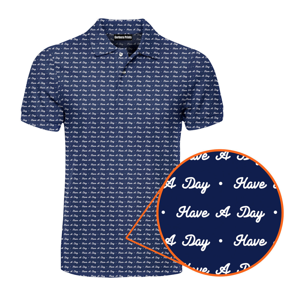 Have A Day - Funny Golf Polo