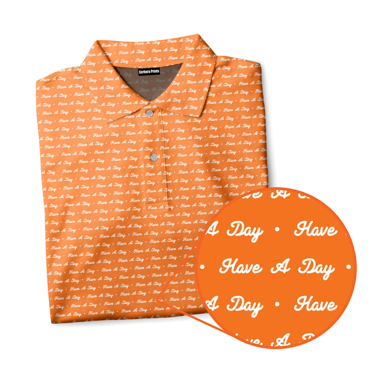 Have A Day - Funny Golf Polo